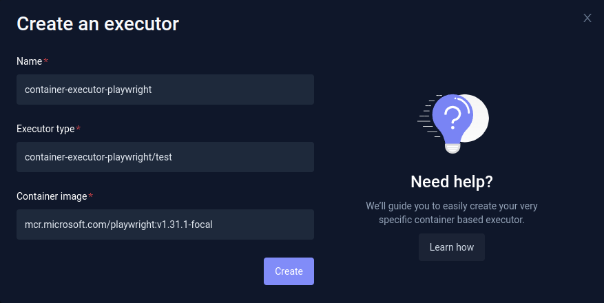 Container executor creation dialog